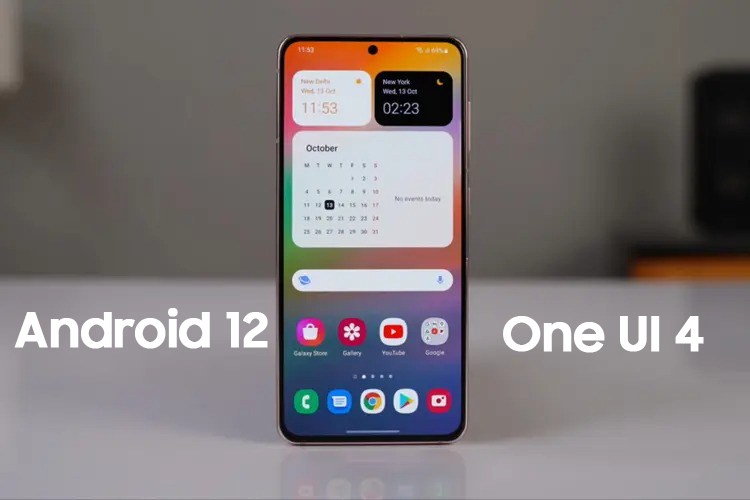 Danh sách những chiếc smartphone Samsung đã được cập nhật Android 12 và One UI 4