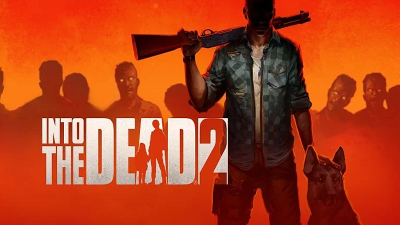 Into the Dead 2