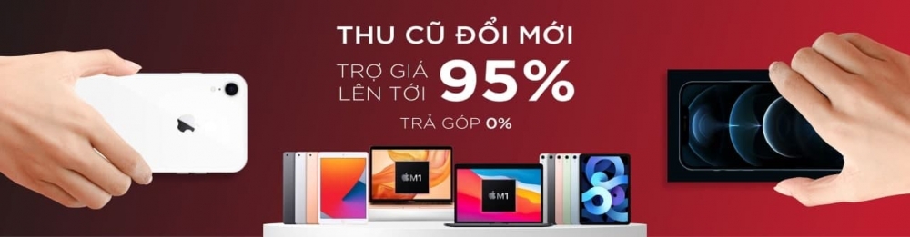 Thu Cũ Đổi Mới - Không lo bù tiền